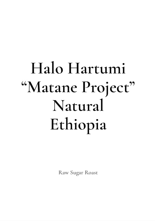 【NEW】Ethiopia Halo Hartumi - Matane Project -
